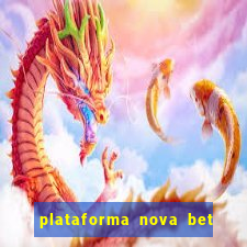 plataforma nova bet de 5 reais